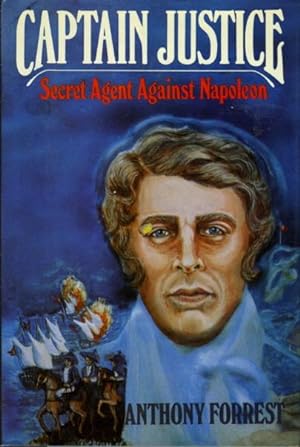 CAPTAIN JUSTICE: Secret Agent against Napoleon.