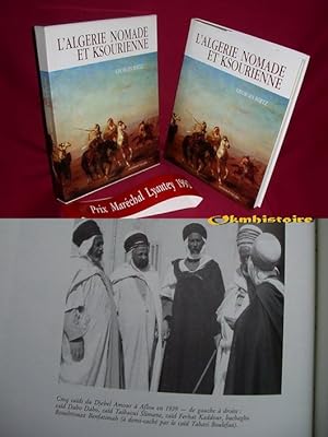 L'Algérie nomade et Ksourienne 1930-1954