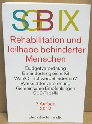 SGB IX. Rehabilitation und Teilhabe behinderter Menschen mit Behindertengleichstellungsgesetz, Le...
