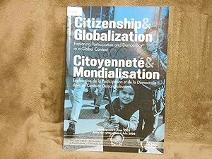 Citoyennete et Mondialisation Exploration de la Participation et de la Democratie Dans un Context...