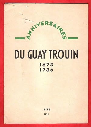 Anniversaires n° 1 . 1936 - DU GAUY TROUIN 1673 - 1736