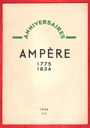Anniversaires n° 3 . 23 Mars 1936 : Ampère