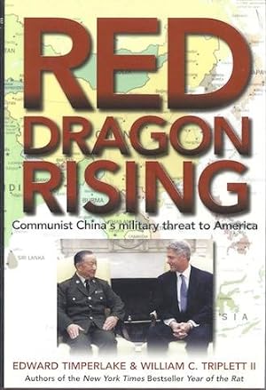 Red Dragon Rising: Communist China's Military Threat to America