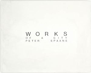 Works of a City (Signed Limited Edition)