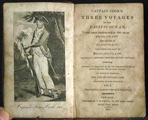 Captain Cook's Three Voyages to the Pacific Ocean. The First performed in the Years 1768, 1769, 1...