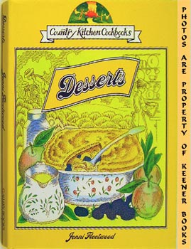Desserts : Country Kitchen Cookbooks