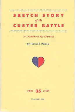 Sketch Story of the Custer Battle A Clashing of Red and Blue