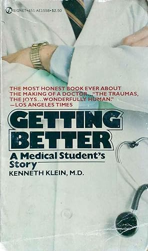 Getting Better A Medical Student's Story