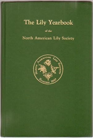 The Lily Yearbook of the North American Lily Society, Number Six (6) 1953 .The Prairie Lily, Lily...