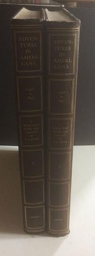 Adventures in Americana 1492 - 1897 , Vols, I & II