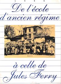 De L'école D'ancien Régime à Celle De Jules Ferry