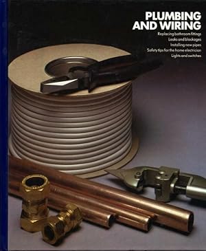 Plumbing and Wiring : Home Repair and Improvement