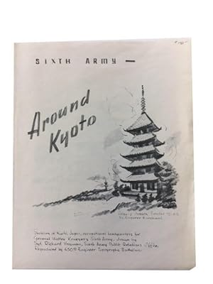 Sixth Army -- Around Kyoto: Sketches of Kyoto, Japan, Occupational Headquarters of General Walter...