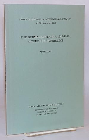 The German buybacks, 1932 - 1939: a cure for overhang