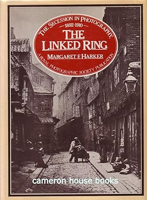 The Linked Ring. The Secession Movement in Photography in Britain, 1892 - 1910
