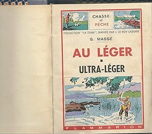 AU LEGER - ULTRA LEGER COLLECTION " LA TERRE" PREFACE DE LUIS MATOUT