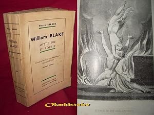 WILLIAM BLAKE . Mysticisme et poésie.