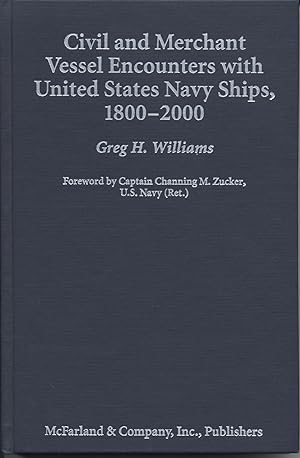 Civil and Merchant Vessel Encounters with United States Navy Ships, 1800-2000