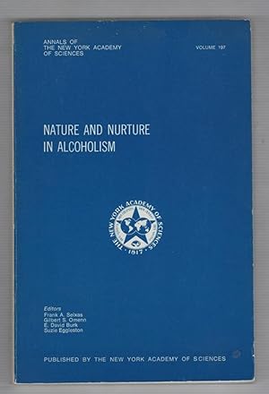 Annals of the New York Academy of Sciences Volume 197 May 25, 1972 Nature and Nurture in Alcoholism*