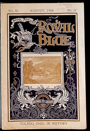 Book of the Royal Blue Vol. XI. August, 1908. No. 11