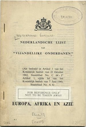 Nederlandsche lijst van "vijandelijke onderdanen". Europa, Afrika en Azië. 25 Maart 1943
