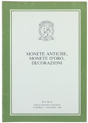 MONETE ANTICHE, MONETE D'ORO, DECORAZIONI. Venerdì 7 maggio 1982.: