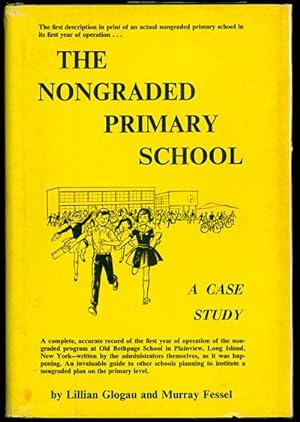 The Nongraded Primary School: A Case Study