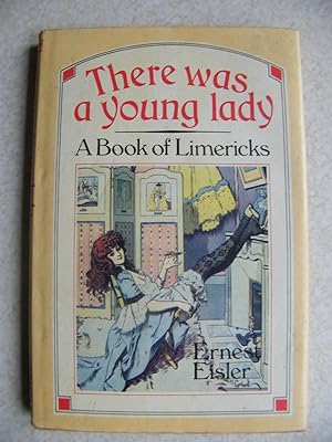 There Was A Young Lady. Book of Limericks
