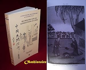 Recherches sur les superstitions en Chine -------- Tome 14 - Le Confucéisme: dans les livres; dan...