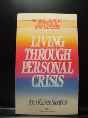 LIVING THROUGH PERSONAL CRISIS