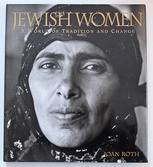Jewish Women: A World of Tradition and Change
