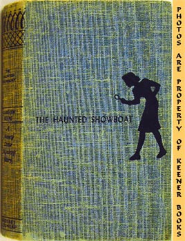 The Haunted Showboat: Nancy Drew Mystery Stories Series