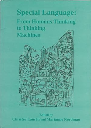 Special Language: From Human Thinking to Thinking Machines