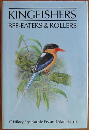 Kingfishers Bee-Eaters and Rollers