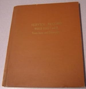 Service Record Book of Men & Women of Traer, Iowa & Community, World Wars I and II