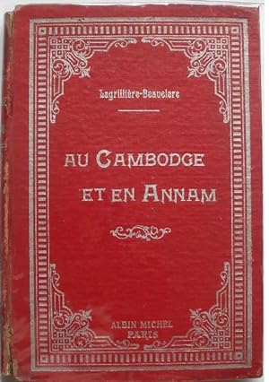 Au Cambodge et en Annam. - Voyage pittoresque.