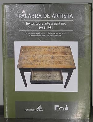 Palabra De Artista : Textos Sobre Arte Argentino, 1961-1981