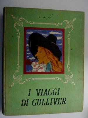 "G. SWIFT - I VIAGGI DI GULLIVER. Traduzione e Riduzione di Mario Giussani"