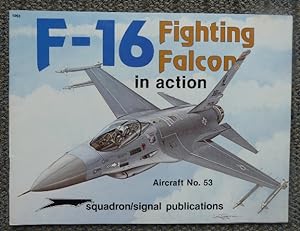 F-16 FIGHTING FALCON IN ACTION. AIRCRAFT NO. 53.