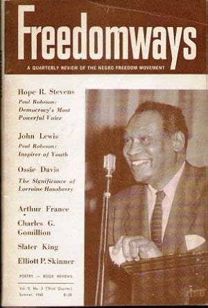 FREEDOMWAYS VOLUME 5, NO. 3 9SUMMER 1965) A Quarterly Review of the Negro Freedom Movement