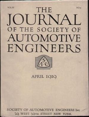 THE JOURNAL OF THE SOCIETY OF AUTOMOTIVE ENGINEERING (APRIL 1919) Volume 4, No. 4