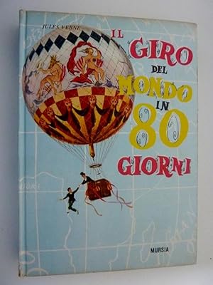"Collana Strenne Corticelli,26 - IL GIRO DEL MONDO IN 80 GIORNI. Illustrazioni tratte dal film om...