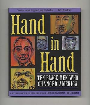 Hand In Hand: Ten Black Men Who Changed America - 1st Edition/1st Printing