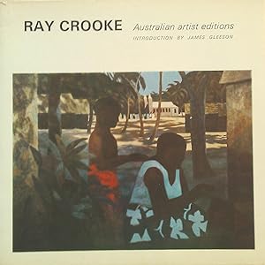 Ray Crooke. Australian Artist Editions.