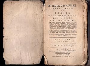 Bibliographie Instructive ou Traité de la Connoissance des Livres Rares et Singuliers - Histoire ...