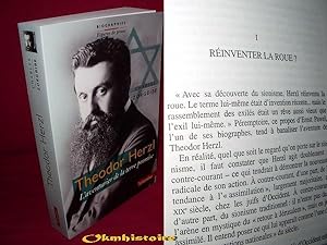 Théodor Herzl : L'Aventurier de la Terre promise