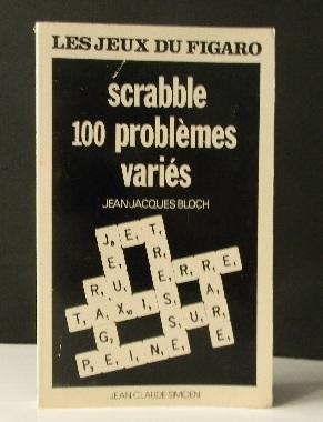SCRABBLE. 100 PROBLEMES VARIES.