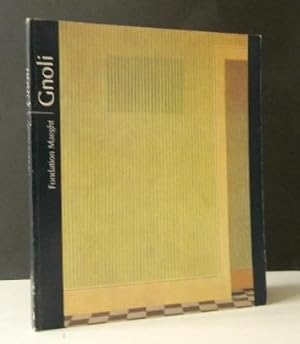 GNOLI. Catalogue de la rétrospective présentée à la Fondation Maeght en 1987.