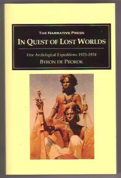 In Quest of Lost Worlds: Five Archaeological Expeditions 1925-1934 (Tin Hinan, Legendary Queen of...