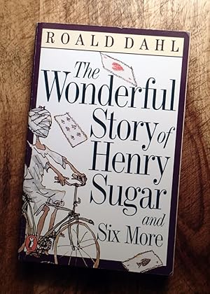 THE WONDERFUL STORY OF HENRY SUGAR, and, SIX MORE